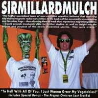 Sir Millard Mulch : To Hell With All Of You, I Just Wanna Grow My Vegetables!