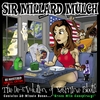 SIR MILLARD MULCH: The De-Evolution of Yasmine Bleeth - Special Edition