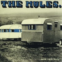 The Mules : Save Your Face