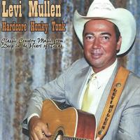 Levi Mullen : Hardcore Honky Tonk