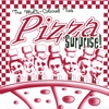 THE MULTI-COLORED TIES: Pizza Surprise!