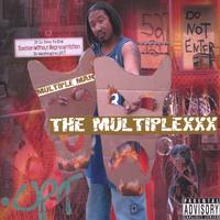 MULTIPLE MAN: The Multiplexxx