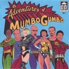 Mumbo Gumbo