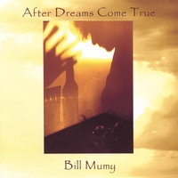 Bill Mumy : After Dreams Come True