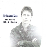 Bill Mumy : Ghosts - The Best of Bill Mumy