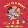 MUNDO NIÑOS: This is a Beat!