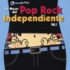 VARIOUS ARTIST: Mundo Pop: Lo Mejor Del Pop Rock Independiente Vol. 1