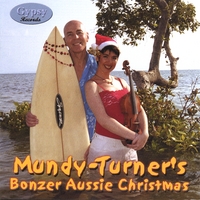 Mundy-Turner : Mundy-Turner's Bonzer Aussie Christmas