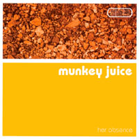 Munkey Juice : Her Absence