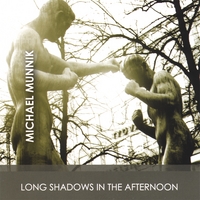 Michael Munnik : Long Shadows in the Afternoon