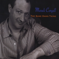 Murali Coryell : The Same Damn Thing