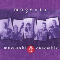 Murasaki Ensemble : Magenta