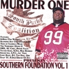 MURDER ONE: Southern Foundation Vol 1