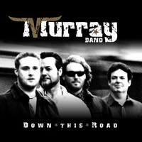 Murray Band : Down This Road