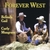 BELINDA GAIL AND CURLY MUSGRAVE: Forever West