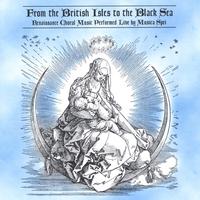 MUSICA SPEI (MUSIC OF HOPE): From the British Isles to the Black Sea