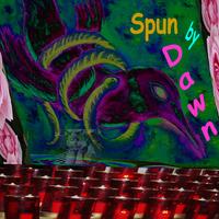 Dawn : Spun