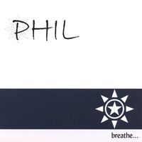 Phil : Breathe...