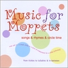 MUSIC FOR MOPPETS: Songs & Rhymes & Circle Time