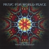 MUSIC FOR WORLD PEACE: The Path
