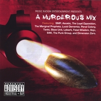 Various Artists : Music Ration Entertainment Presents... A Murderous Mix