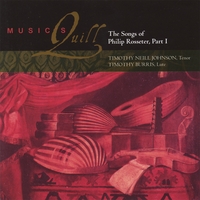 Music's Quill : The Songs of Philip Rosseter, Part 1