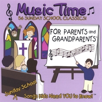 Robyn Dupuis, Pat Denson, Jenny Denson : Sunday School Music Time for Parents and Grandparents