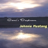 JOHNNIE MUSTANG: Cami's Daydream