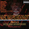 MUZIC MAN ENTERTAINMENT COMPILATION: Bullish Intentions