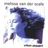 MELISSA VAN DER SCAFE: urban peasant