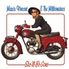 MARIA VINCENT & THE MILLIONAIRES: She'll Be Gone