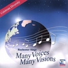 MANY VOICES MANY VISIONS: Many Voices Many Visions