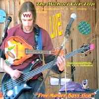 The Michael Vick Trip : Free Master-Bass-tion / Double CD