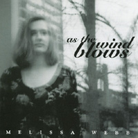 MELISSA WEBB: As The Wind Blows