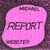 MICHAEL WEBSTER: Report