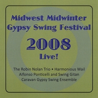 Midwest Gypsy Swing Fest : Midwest Gypsy Swing Fest 2008