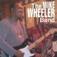 Mike Wheeler Band : Mike Wheeler Band