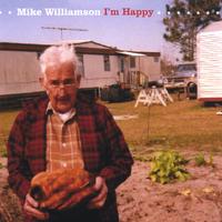Mike Williamson : I'm Happy