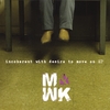 MWK: Incoherent With Desire To Move On EP