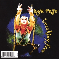 mya rose : breaking free