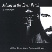 Jeremy Myers : Johnny in the Briar Patch