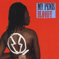 My Penis : Bloody