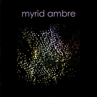 myrid ambre : myrid ambre
