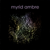 myrid ambre: myrid ambre