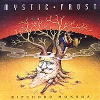 Mystic Frost : Ripchord Moksha