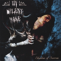 My Silent Wake : Shadow of Sorrow
