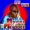 MYSTA MELODEE: It's Tyme