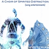 MYSTERIAM: A Choir of Spirited Distraction