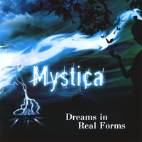 Mystica : Dreams In Real Forms