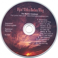 THE MYSTIC COWBOYS: Flyin' With A Broken Wing